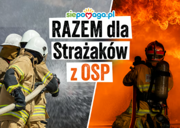Fundacja Siepomaga wspiera OSP. Ruszyła ogólnopolska zbiórka!